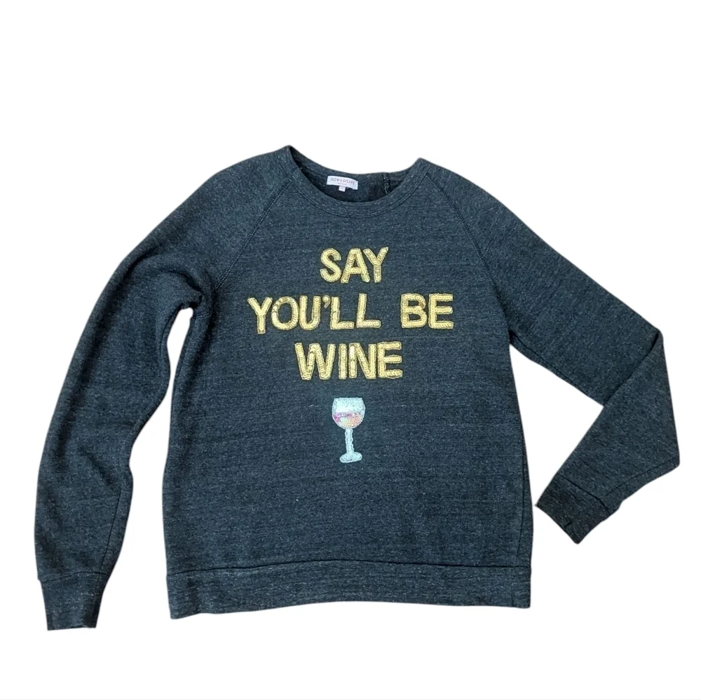 Bow & Drape Gray Crewneck Fleece Top Sequins Say You'll Be Wine whimsical Sz L